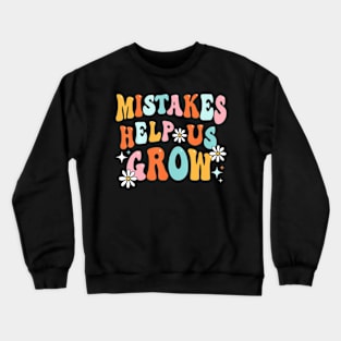 Groovy Growth Mindset Positive Teacher Back To School Crewneck Sweatshirt